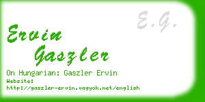 ervin gaszler business card